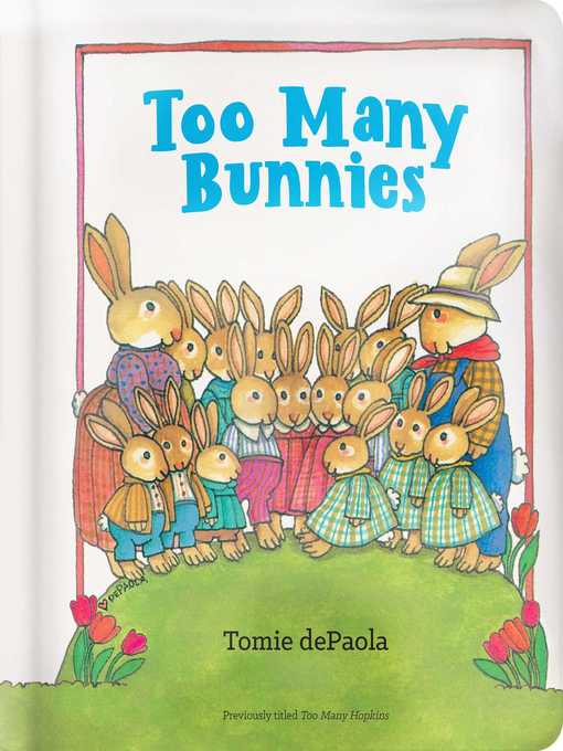 Title details for Too Many Bunnies by Tomie dePaola - Available